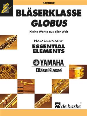 Jan de Haan: Bläserklasse GLOBUS - Partitur: (Arr. Jan de Haan): Orchestre d'Harmonie