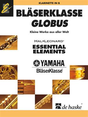 Jan de Haan: Bläserklasse GLOBUS - Klarinette: (Arr. Jan de Haan): Orchestre d'Harmonie