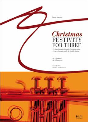 Martin Klaschka: Christmas Festivity for Three: Trompette (Ensemble)