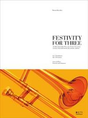 Martin Klaschka: Festivity for Three: Trombone (Ensemble)