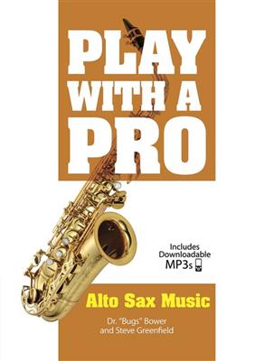 Steve Greenfield: Play With A Pro: Alto Sax Music: Saxophone Alto