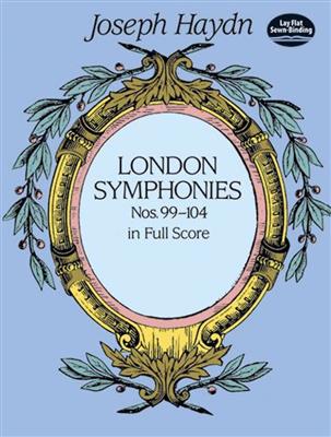Franz Joseph Haydn: Complete London Symphonies Nos 99-104: Orchestre Symphonique