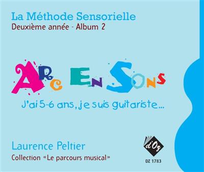 La méthode sensorielle, 2e année, Album 2