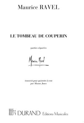 Maurice Ravel: Le Tombeau de Couperin: Vents (Ensemble)