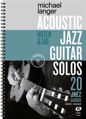 Michael Langer: Acoustic Jazz Guitar Solos: Solo pour Guitare