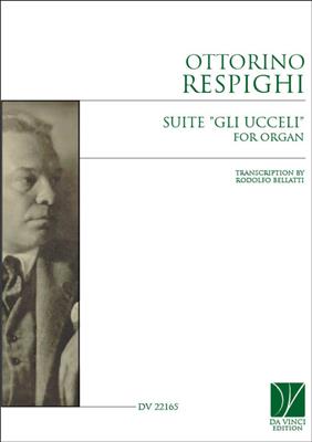 Ottorino Respighi: Suite Gli Ucceli: Orgue