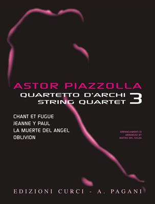 Astor Piazzolla: Astor Piazzolla For String Quartet: Quatuor à Cordes