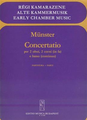 Joseph Joachim Benedikt Münster: Concertatio: Ensemble de Chambre