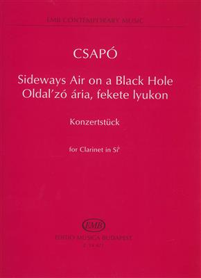 Gyula Csapó: Sideways Air on a Black Hole for Clarinet in Sib: Solo pour Clarinette