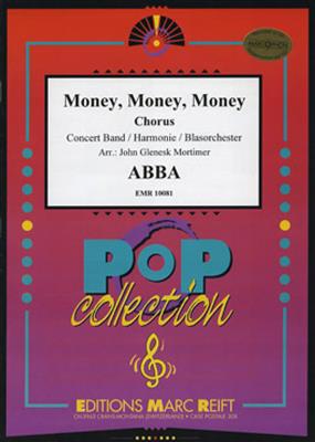 ABBA: Money, Money, Money: (Arr. John Glenesk Mortimer): Orchestre d'Harmonie et Voix