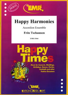 Fritz Tschannen: Happy Harmonies: Accordéons (Ensemble)