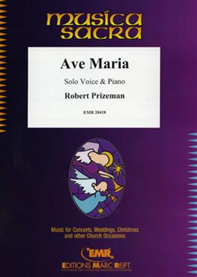 Robert Prizeman: Ave Maria: Chant et Piano
