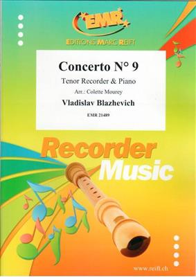 Vladislav Blazhevich: Concerto N° 9: (Arr. Colette Mourey): Flûte à Bec Ténor et Accomp.