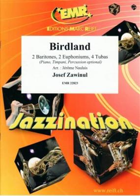 Josef Zawinul: Birdland: (Arr. Jérôme Naulais): Ensemble de Cuivres