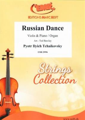 Pyotr Ilyich Tchaikovsky: Russian Dance: (Arr. Ted Barclay): Violon et Accomp.