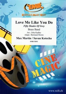 Max Martin: Love Me Like You Do: (Arr. Jirka Kadlec): Brass Band