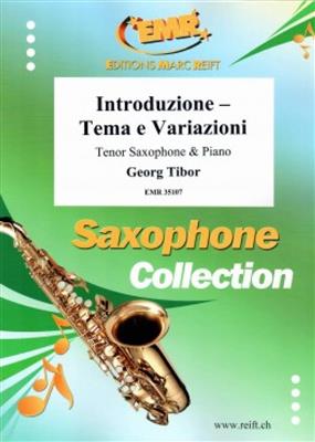 Georg Tibor: Introduzione - Tema e Variazioni: Saxophone Ténor et Accomp.