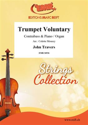 John Travers: Trumpet Voluntary: (Arr. Colette Mourey): Contrebasse et Accomp.