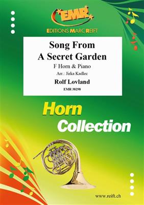 Rolf Lovland: Song From A Secret Garden: (Arr. Jirka Kadlec): Cor Français et Accomp.