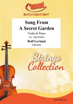 Rolf Lovland: Song From A Secret Garden: (Arr. Jirka Kadlec): Violon et Accomp.
