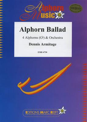 Dennis Armitage: Alphorn Ballad: Orchestre et Solo