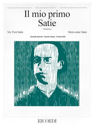 Erik Satie: Il Mio Primo Satie - Fascicolo II: Solo de Piano