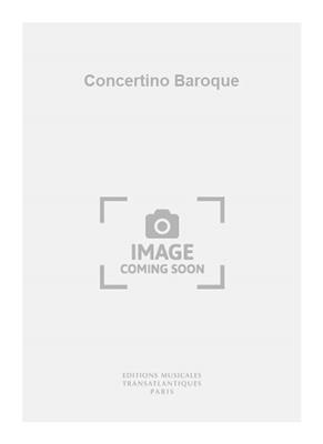 Amable Massis: Concertino Baroque: Violon et Accomp.