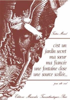 Tristan Murail: C'Est Un Jardin Secret, Ma Soeur: Solo pour Alto