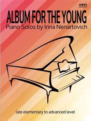 Irina Nenartovich: Album for the Young: Solo de Piano