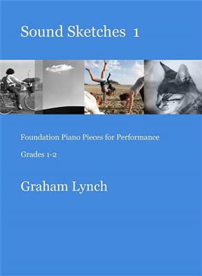 Graham Lynch: Sound Sketches, Book 1: Solo de Piano