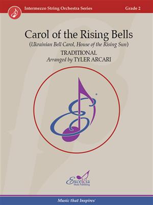 Carol of the Rising Bells: (Arr. Tyler Arcari): Orchestre à Cordes