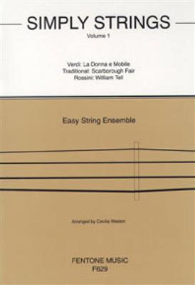 Simply Strings Volume 1: (Arr. Cecilia Weston): Cordes (Ensemble)