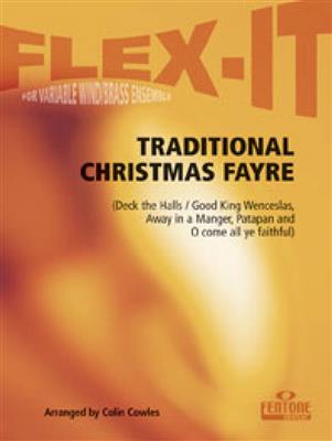 Traditional: Traditional Christmas Fayre: (Arr. Colin Cowles): Ensemble à Instrumentation Variable