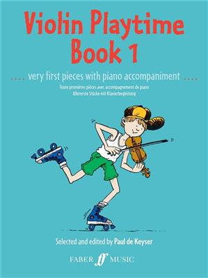 Paul de Keyser: Violin Playtime Book 1: Violon et Accomp.