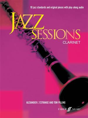 Alexander L'Estrange: Jazz Sessions: Clarinette et Accomp.