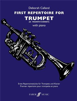 Deborah Calland: First Repertoire for Trumpet: Trompette et Accomp.