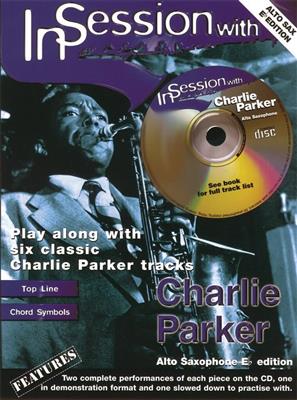 C. Parker: In Session With Charley Parker: Saxophone Alto