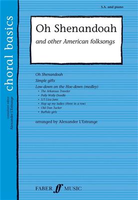 Oh Shenandoah. SA: (Arr. Alexander L'Estrange): Voix Hautes et Accomp.