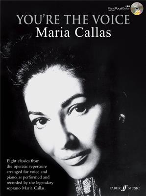 You're the Voice: Maria Callas: Piano, Voix & Guitare
