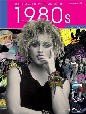 100 Years of Popular Music 80s Vol.2: Piano, Voix & Guitare