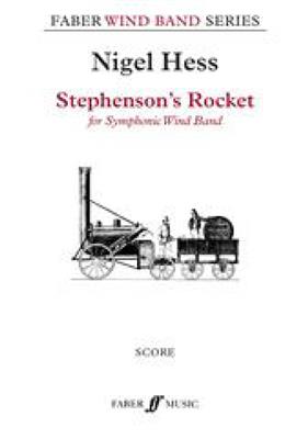 Nigel Hess: Stephenson's Rocket. Wind band: Orchestre d'Harmonie