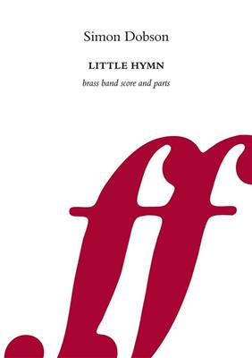 Simon Dobson: Little Hymn: Brass Band