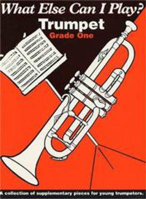 Various: What else can I play - Trumpet Grade 1: Solo de Trompette