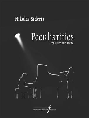 Nikolas Sideris: Peculiarities: Flûte Traversière et Accomp.