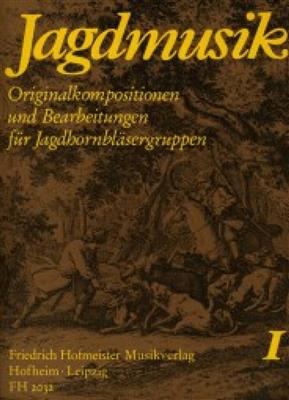 Jagdmusik (Jagdhorngruppen), Heft 1: (Arr. Patzig): Cor d'Harmonie (Ensemble)