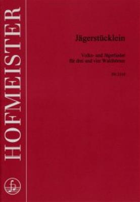 Jägerstücklein: (Arr. Janetzky): Cor d'Harmonie (Ensemble)