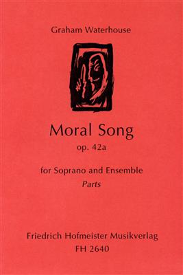 Graham Waterhouse: Moral Song op. 42a for Soprano and Ensemble: Ensemble de Chambre