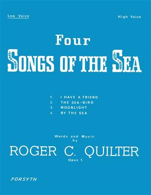 Roger Quilter: Four Songs Of The Sea Op. 1: Solo pour Chant