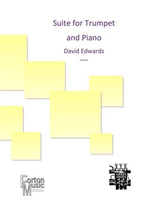 David Edwards: Suite for Trumpet and Piano: Trompette et Accomp.