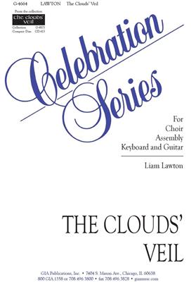 Liam Lawton: Clouds' Veil, The: (Arr. John McCann): Chœur Mixte et Piano/Orgue